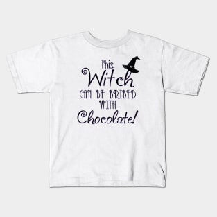 This Witch Can Be Bribed With Chocolate Funny Halloween Kids T-Shirt